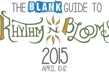 The BLANK Guide to Rhythm N Blooms 2015