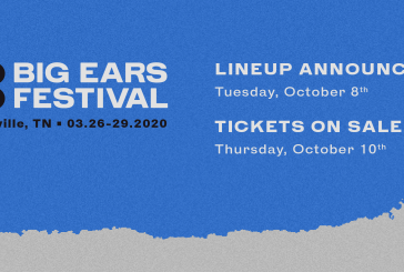 Big Ears 2020 Lineup & Tickets Coming Soon