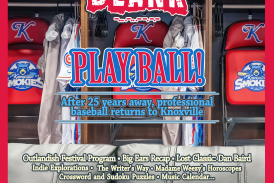 Take me out to the ballgame • After 25 years away, professional baseball returns to Knoxville