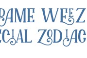 Madame Weezy’s horoscopes – Big Ears edition