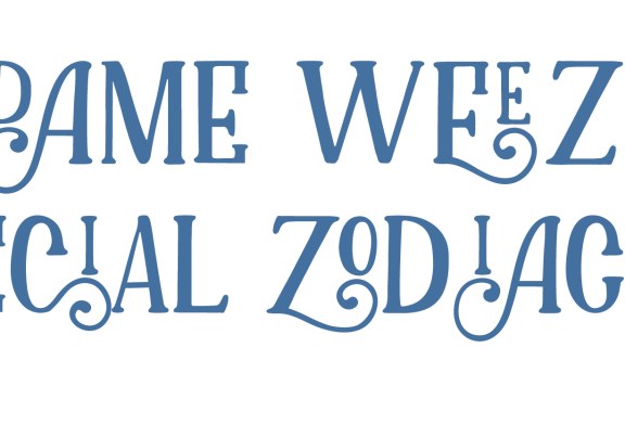 Madame Weezy’s horoscopes – Big Ears edition